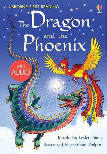 Usborne First Reading Level 2- The Dragon And The Fhoenix